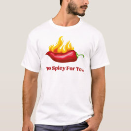 Te heet voor jou t-shirt