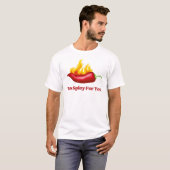 Te heet voor jou t-shirt (Voorkant volledig)