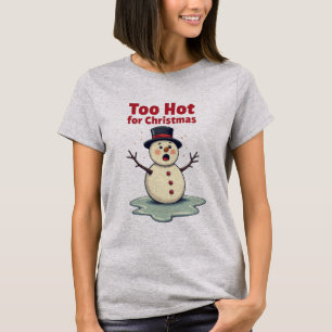 Te heet voor Kerstmis – Grappige Sneeuwman T-shirt
