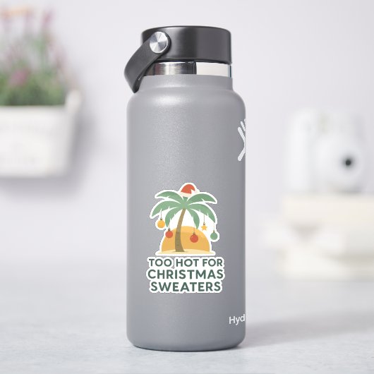 Te heet voor kersttrui Vinyl sticker (HydroFlask)
