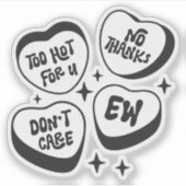 Te heet voor ons, geen Bedankt, maakt niet uit, we Sticker (Voorkant)