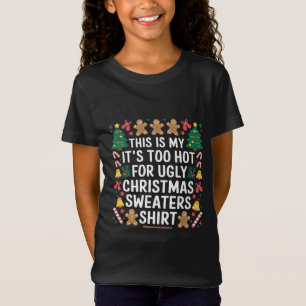 Te hete lelijke kersttrui Familie  T-shirt