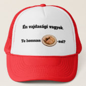 Te honnan SZÁRMA-zol? mici Trucker Pet (Voorkant)