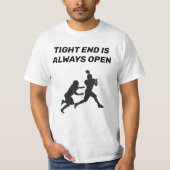 TE is altijd geopend T-shirt (Voorkant)