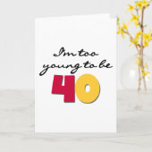 Te Jong om 40 te zijn Kaart (Gele Bloem)