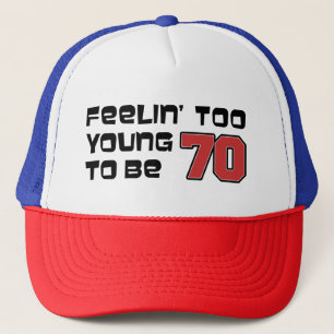 Te jong om 70 truckers te zijn trucker pet