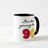 Te jong om 90 te zijn mok (Voorkant rechts)