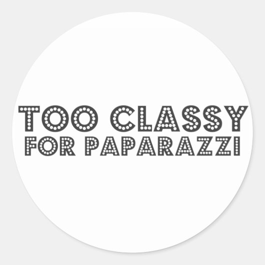 Te klassiek voor paparazzi ronde sticker (Voorkant)