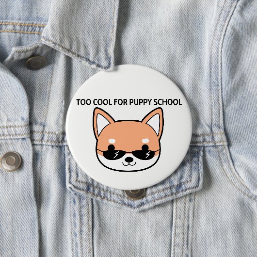 Te kool voor Puppy School Shiba Big Button (In situ)