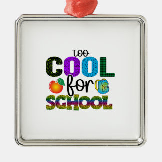 Te kool voor school metalen ornament