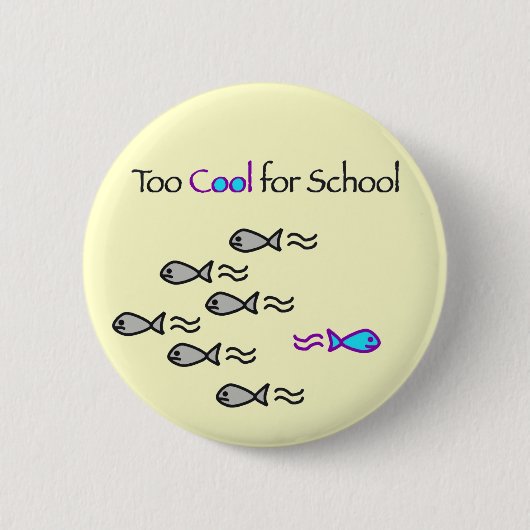 Te kool voor school - visButton Ronde Button 5,7 Cm (Voorkant)