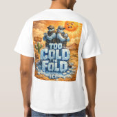 te koud om ijs te vouwen t-shirt (Achterkant)