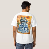 te koud om ijs te vouwen t-shirt (Achterkant volledig)