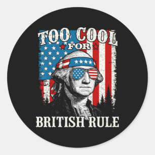 Te Koud Voor Britse Regel Amerikaanse Vlag 4 Juli Ronde Sticker