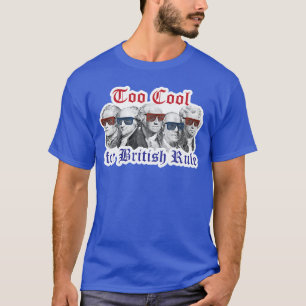 Te Koud Voor Britse Regel Hamilton Washington Juli T-shirt