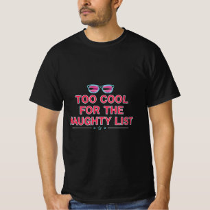 Te Koud voor de Stoute Lijst Modern Neon Kerst T-shirt