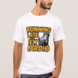 Te Laat Grappige Cardio T-shirt