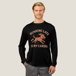 Te Laat Komen Is Mijn Cardio Grappige Hond Huisdie Tri-Blend Shirt