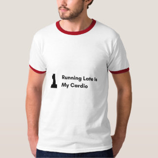 Te Laat Komen Is Mijn Cardio Grappige Sarcastische T-shirt
