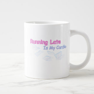 Te Laat Komen Is Mijn Cardio Grote Koffiekop