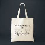 Te laat komen is mijn cardio tote bag<br><div class="desc">Omarm de hectiek met het 'Te laat is mijn cardio'-ontwerp! Ideaal voor mensen die altijd haast lijken te hebben,  deze grappige T-shirt maakt een leuke statement. Een geweldig cadeau voor iedereen met een druk leven,  of voor degenen die graag lachen om modieus te laat te komen!</div>
