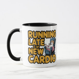 Te Laat Komen Is Mijn Nieuwe Cardio Mok