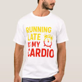 Te laat lopend t-shirt (Voorkant)