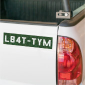 Te laat voor de T-shirt tijd? Bumpersticker (Op Truck)