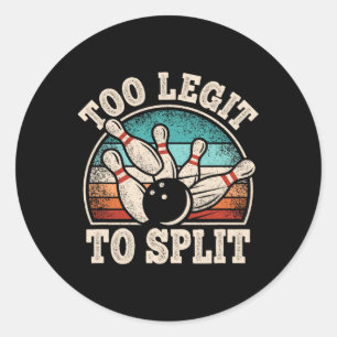 Te legaal om te splitsen bowling lover bowler grap ronde sticker