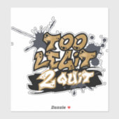 Te Legit 2 Quit Stickers (Vel)