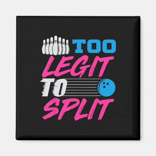 Te legitiem om te splitsen in bowling magneet (Voorkant)