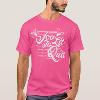 Te licht om te stoppen met bodybuilding Barbell T-shirt