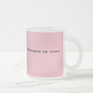 Te lo digo por tu bien frases de mama matglas koffiemok