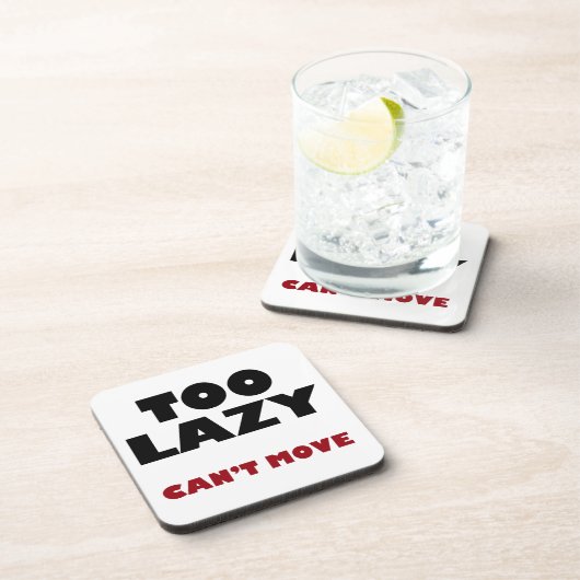 Te lui kan niet bewegen bier onderzetter (Rechterzijde)