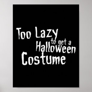 Te lui om een Halloween kostuum te krijgen Eng Gri Poster