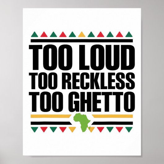 Te luid te roekeloos te getto - Juneteenth Black Poster (Voorkant)