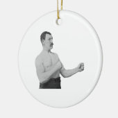 Te Manly Man Meme Keramisch Ornament (Links)