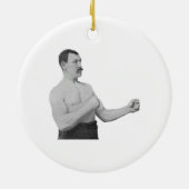 Te Manly Man Meme Keramisch Ornament (Achterkant)