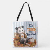 Te moe om afval te zijn tote bag (Voorkant)