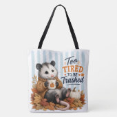 Te moe om afval te zijn tote bag (Achterkant)