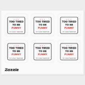 Te moe om grappig te zijn Sticker (Vel)