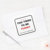 Te moe om grappig te zijn Sticker (Envelop)