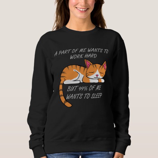 Te moe om Schattige Kat Excuses Kitten te werken Trui (Voorkant)
