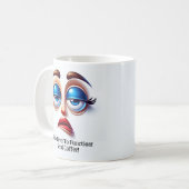 Te Moe om te Functioneren! Fantastische Ogen Grapp Koffiemok (Voorkant links)