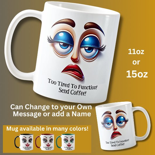Te Moe om te Functioneren! Fantastische Ogen Grapp Koffiemok