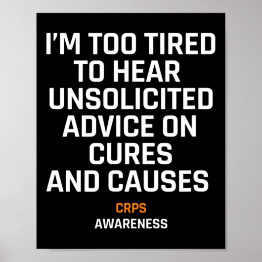 Te moe voor ongevraagd advies RSD CRPS Awarenes Poster (Voorkant)