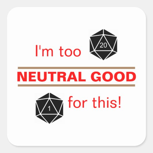 Te Neutraal Goed Vierkante Sticker (Voorkant)