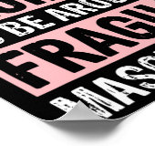 Te onhandig om rond fragiele mannelijkheid te zijn poster (Hoek)