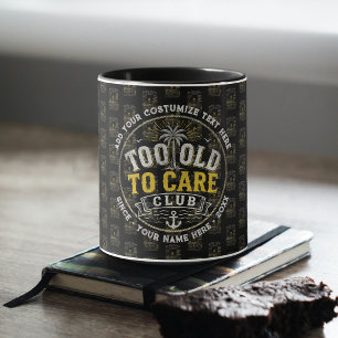 Te oud om te zorgen club mijn geef-een-drol is geb mok