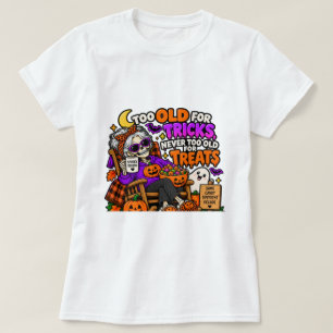 Te oud voor kattenkwaad, nooit te oud voor snoep t-shirt